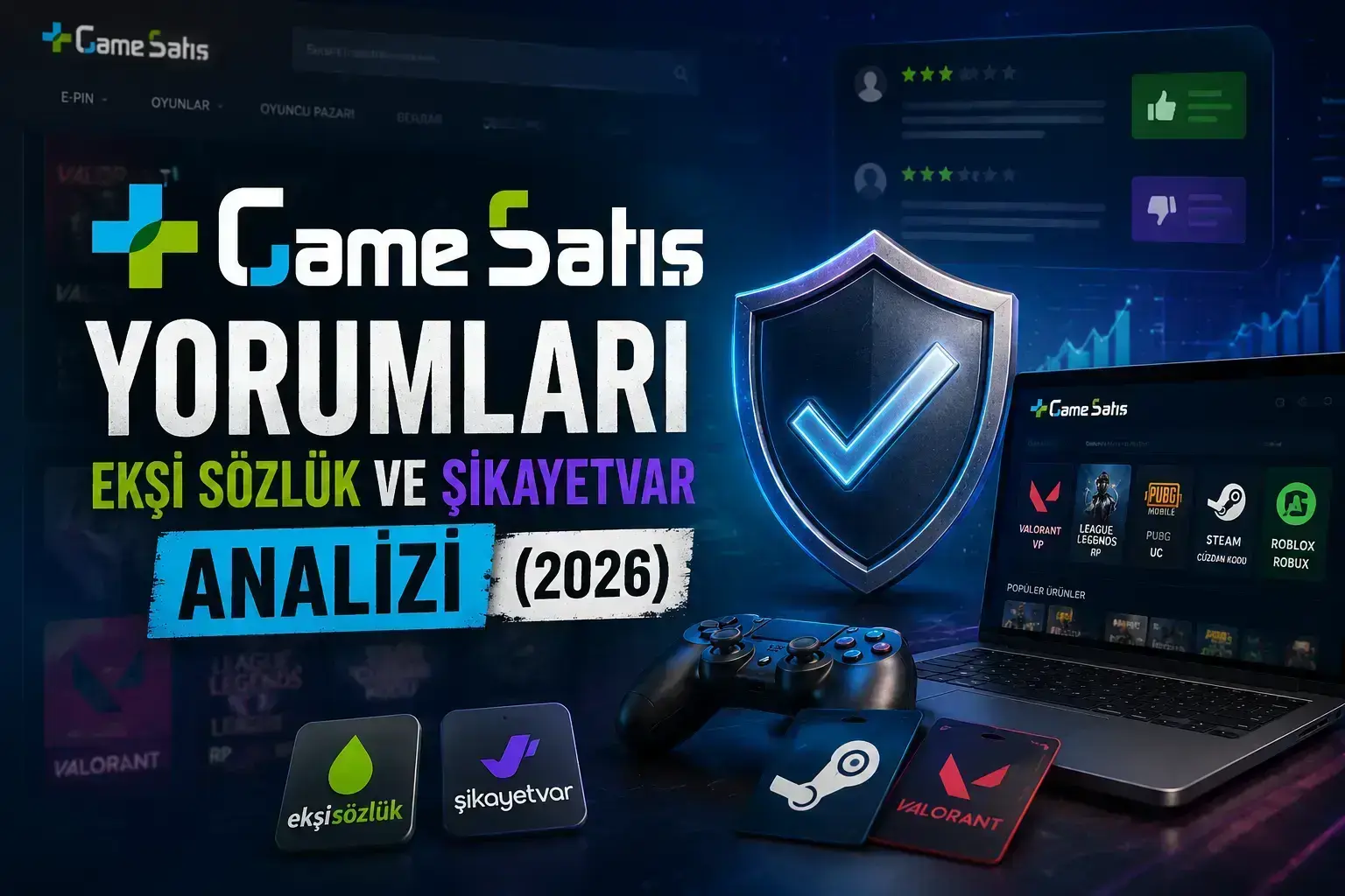 Gamesatış Güvenilir mi? Ekşi & Şikayetvar 2026
